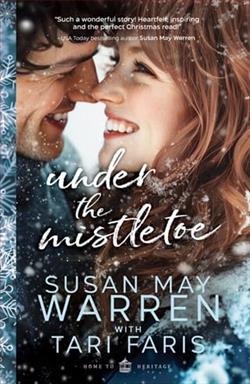 Under the Mistletoe by Susan May Warren