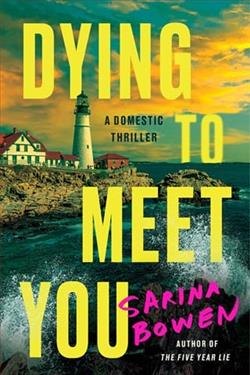 Dying to Meet You by Sarina Bowen