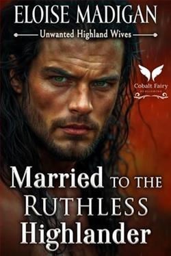 Married to the Ruthless Highlander by Eloise Madigan