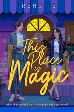 This Place is Magic by Irene Te
