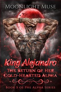 King Alejandro by Moonlight Muse