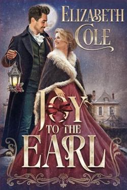 Joy to the Earl by Elizabeth Cole