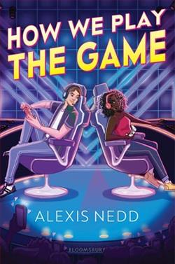 How We Play the Game by Alexis Nedd