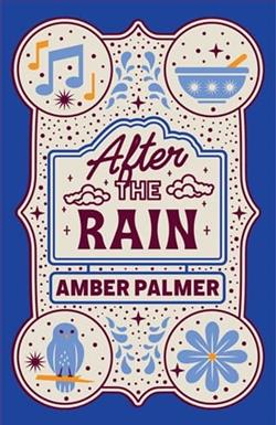 After the Rain by Amber Palmer