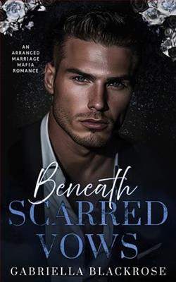 Beneath Scarred Vows by Gabriella Blackrose