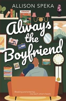 Always the Boyfriend by Allison Speka