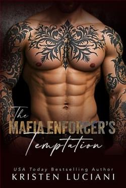 The Mafia Enforcer's Temptation by Kristen Luciani