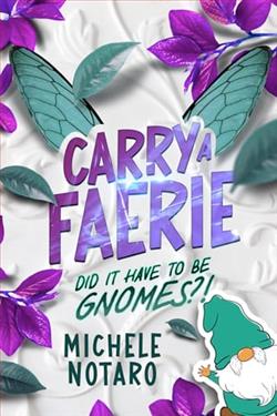 Did It Have To Be Gnomes?! by Michele Notaro