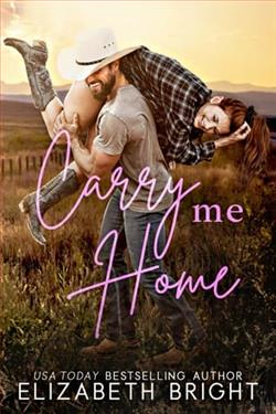 Carry Me Home by Elizabeth Bright