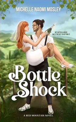 Bottle Shock by Michelle Naomi Mosley