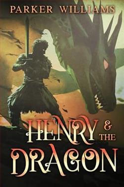 Henry & the Dragon by Parker Williams
