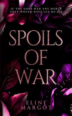 Spoils of war by Eline Margot