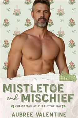 Mistletoe & Mischief by Aubree Valentine