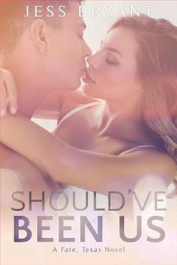 Should've Been Us by Jess Bryant