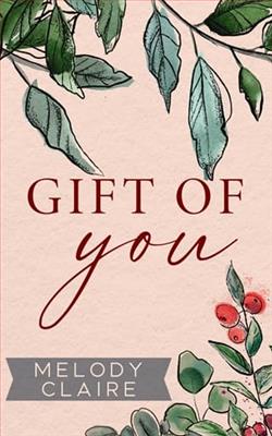 Gift of You by Melody Claire