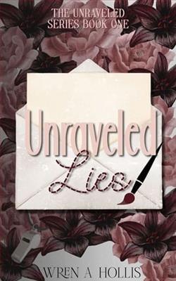 Unraveled Lies by Wren A. Hollis