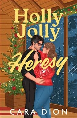 Holly Jolly Heresy by Cara Dion