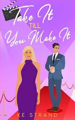 Take It Till You Make It by KE Strand