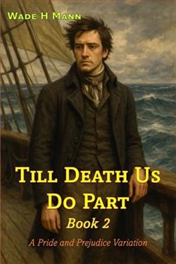 Till Death Us Do Part: Book 2 by Wade H. Mann