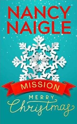 Mission: Merry Christmas by Nancy Naigle