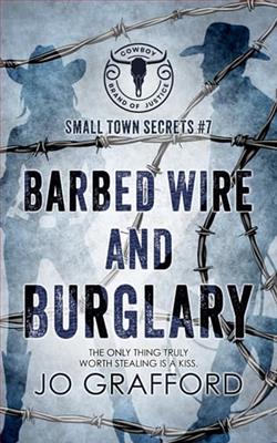 Barbed Wire and Burglary by Jo Grafford