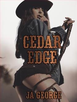 Cedar Edg by J.A. George