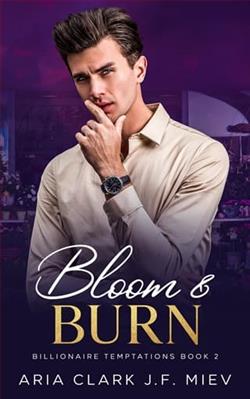 Bloom and Burn by Aria Clark