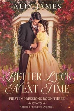 Better Luck Next Time by Alix James