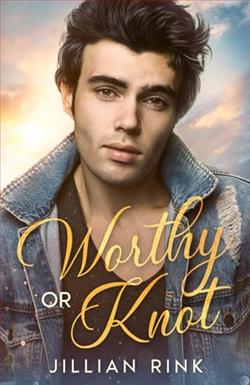Worthy or Knot by Jillian Rink