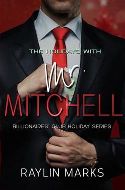 The Holidays with Mr. Mitchell by Raylin Marks