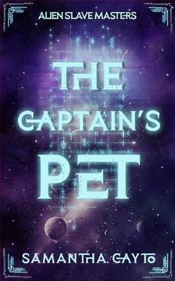 The Captain's Pet by Samantha Cayto