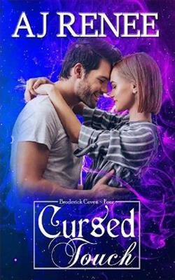 Cursed Touch by A.J. Renee