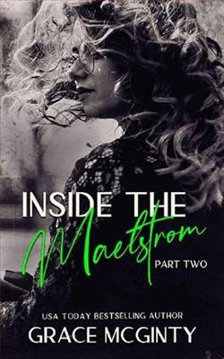 Inside the Maelstrom: Part Two by Grace McGinty