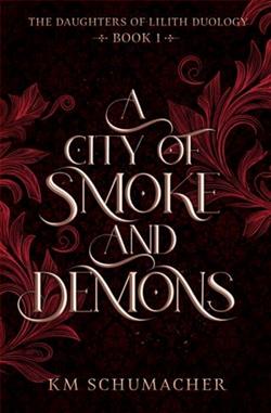 A City of Smoke and Demons by K.M. Schumacher