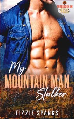 My Mountain Man Stalker by Lizzie Sparks