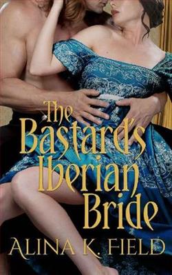 The Bastard's Iberian Bride by Alina K. Field