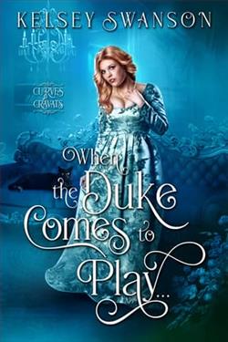 When the Duke Comes to Play… by Kelsey Swanson