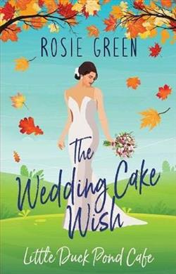 The Wedding Cake Wish by Rosie Green