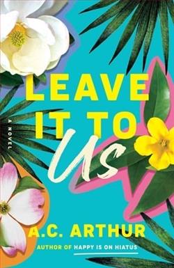 Leave It to Us by A.C. Arthur