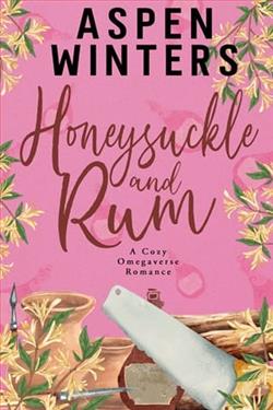 Honeysuckle and Rum by Aspen Winters