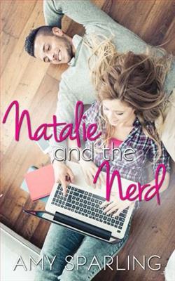 Natalie and the Nerd by Amy Sparling