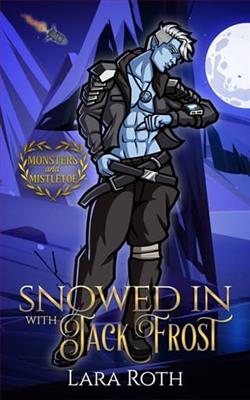 Snowed In With Jack Frost by Lara Roth