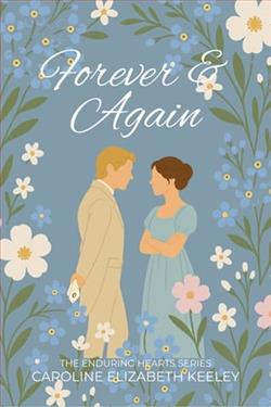 Forever & Again by Caroline Elizabeth Keeley