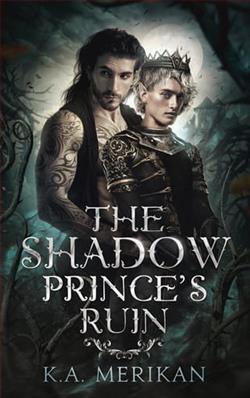 The Shadow Prince's Ruin by K.A. Merikan