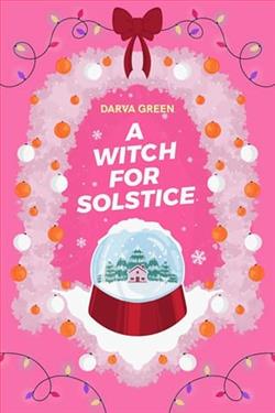 A Witch for Solstice by Darva Green