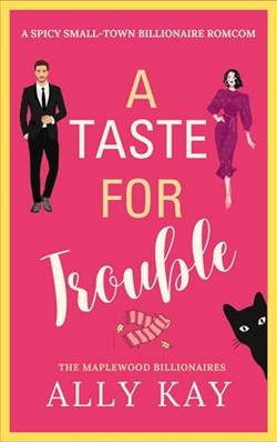 A Taste For Trouble by Ally Kay