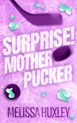 Surprise Mother Pucker by Melissa Huxle