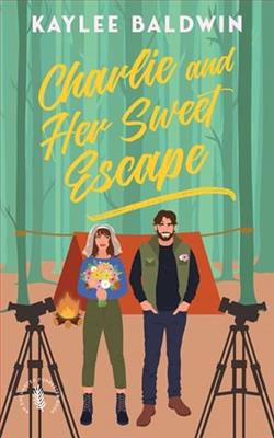 Charlie and Her Sweet Escape by Kaylee Baldwin