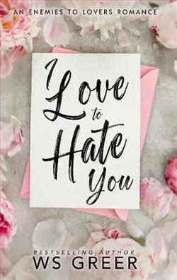 I Love to Hate You by W.S. Greer