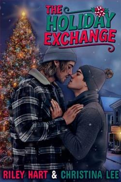 The Holiday Exchange by Riley Hart